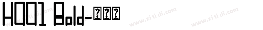 H001 Bold字体转换